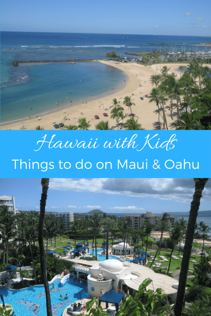 Pinterest image for Hawaii with kids - things to do on Maui and Oahu with kids.