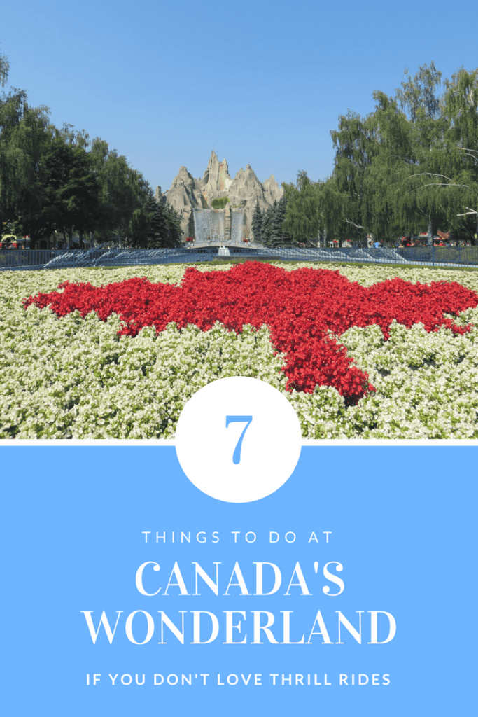 Image for Pinterest - 7 Things To Do at Canada's Wonderland If You Don't Love Thrill Rides.