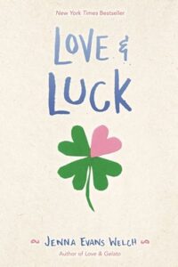 Love & Luck by Jenna Welch cover image.