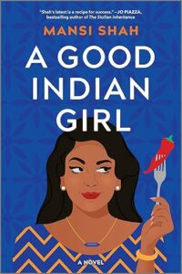 A Good Indian Girl by Mansi Shah cover image.