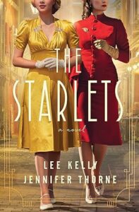 The Starlets by Lee Kelly & Jennifer Thorne cover image.