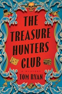 The Treasure Hunters Club by Tom Ryan cover image.