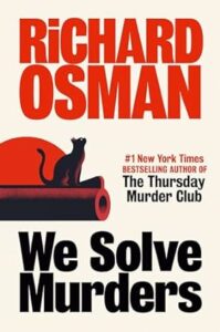 We Solve Murders by Richard Osman cover image.