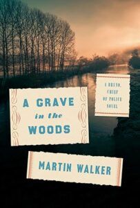 A Grave in the Woods by Martin Walker cover image.