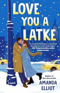 Love You a Latke by Amanda Elliot cover image.