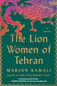 The Lion Women of Tehran by Marjan Kamali cover image.