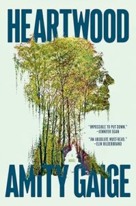 Heartwood by Amity Gaige cover image.