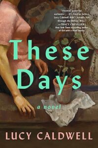 These Days by Lucy Caldwell cover image.